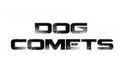 Dog Comets